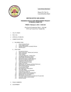 Committee Members: Mayor Pro Tem Yu Councilmember Blum MEETING NOTICE AND AGENDA ROSEMEAD BOULEVARD IMPROVEMENT PROJECT STANDING COMMITTEE