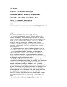 Isle of Man Gambling Supervision Commission / Gaming / Gaming control board / Slot machine / California Bureau of Gambling Control / Online gambling / Gambling regulation / Gambling / Entertainment