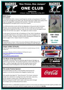 ‘One Vision, One Jumper’  ONE CLUB NEWSLETTER In Season - Issue 6 - Wednesday 1st May 2013