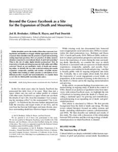 The Information Society, 29: 152–163, 2013 Published with license by Taylor & Francis ISSN: printonline DOI: Beyond the Grave: Facebook as a Site