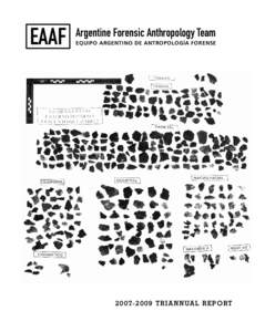 EAAF  Argentine Forensic Anthropology Team Equipo Argentino de Antropología Forense 9 tr i a n n ua l R e p o rt