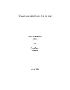 POPULATION DIVERSITY AND THE U.S. ARMY  Lloyd J. Matthews Editor and Tinaz Pavri