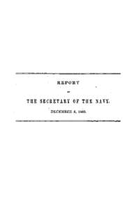 REPORT or. THE SECRETARY OF THE NAVY, DECEMBER 6, 1863.