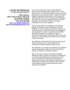 Lani M. Sen Woltmann Pro Bono Program Director Office Address: 800 S. Figueroa Street, Suite 1120 Los Angeles, CA[removed]Phone: ([removed]