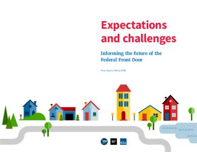 Expectations and challenges Informing the future of the Federal Front Door Final report, March 2016