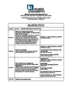 Shared Assessments Summit 2015 Third Party Risk Assurance: Everything Old is New Again Wednesday, April 29, Thursday, April 30, 2015 Four Seasons Hotel – Baltimore  Day 1: Wednesday, April 29, 2015