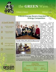 the GREEN Wave Volume 2, Issue 3 February[removed]CSULB Energy Savers Awarded for