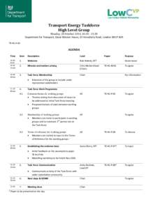 Transport Energy Taskforce High Level Group Monday, 20 October 2014, 10::30 Department for Transport, Great Minster House, 33 Horseferry Road, London SW1P 4DR TE-HL-A-02