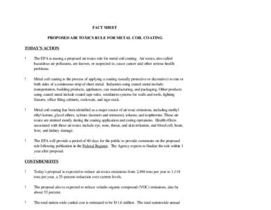 FACT SHEET PROPOSED AIR TOXICS RULE FOR METAL COIL COATING TODAY’S ACTION !  The EPA is issuing a proposed air toxics rule for metal coil coating. Air toxics, also called