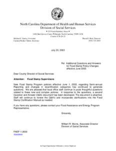 North Carolina Department of Health and Human Services Division of Social Services • 325 North Salisbury Street • 2420 Mail Service Center • Raleigh, North Carolina[removed]Courier # [removed]Michael F. Easley, 