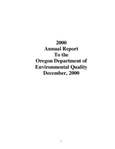 2000 Annual Report To the Oregon Department of Environmental Quality December, 2000