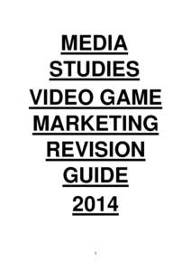 MEDIA STUDIES VIDEO GAME MARKETING REVISION GUIDE