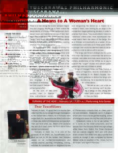 T U S C A R AWA S P H I L H A R M O N I C STATE Inside This Issue: n A Means to A Woman’s Heart