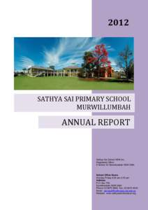 2012  SATHYA SAI PRIMARY SCHOOL MURWILLUMBAH  ANNUAL REPORT