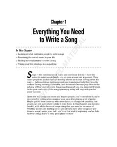 Chapter 1  In This Chapter  Examining the role of music in your life  Finding out what it takes to write a song
