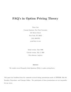 FAQ’s in Option Pricing Theory Peter Carr Courant Institute, New York University 251 Mercer Street New York, NY[removed]3765