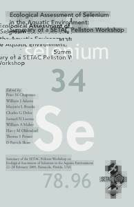 Ecological Assessment of Selenium in the Aquatic Environment: Summary of a SETAC Pellston Workshop selenium Edited by