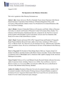 August 22, 2012 The Signatories to the Fiduciary Declaration The twelve signatories of the Fiduciary Declaration are: Sheila C. Bair, Senior Advisor to The Pew Charitable Trusts; former Chairman of the Federal Deposit In