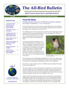 The All-Bird Bulletin Bird Conservation News and Information Fall 2009 A publication of the North American Bird Conservation Initiative