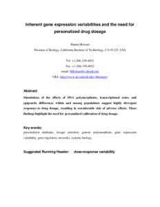 Inherent gene expression variabilities and the need for personalized drug dosage Hamid Bolouri Division of Biology, California Institute of Technology, CA 91125, USA  Tel: +[removed]