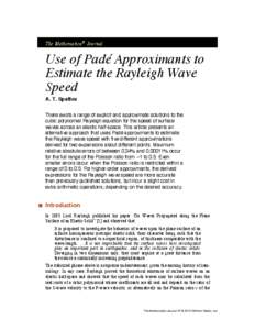 The Mathematica® Journal  Use of Padé Approximants to Estimate the Rayleigh Wave Speed A. T. Spathis