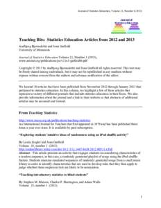 Statistics education / Journal of Statistics Education / International Statistical Institute / Psychology / The International Research Forums on Statistical Reasoning /  Thinking /  and Literacy / Statistics / Mathematical sciences / Mathematics education