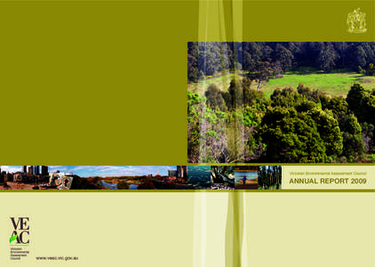 Victorian Environmental Assessment Council  ANNUAL REPORT 2009 www.veac.vic.gov.au