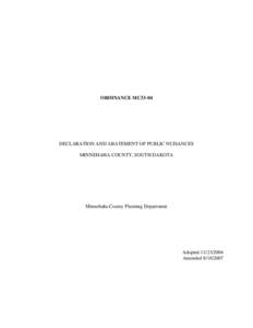 ORDINANCE MC33-04  DECLARATION AND ABATEMENT OF PUBLIC NUISANCES MINNEHAHA COUNTY, SOUTH DAKOTA  Minnehaha County Planning Department