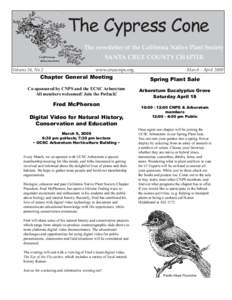 The Cypress Cone The newsletter of the California Native Plant Society SANTA CRUZ COUNTY CHAPTER Volume 34, No 2  www.cruzcnps.org