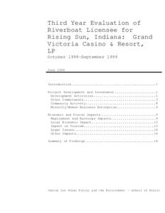 Third Year Evaluation of Riverboat Licensee for Rising Sun, Indiana: Grand Victoria Casino & Resort, LP October 1998-September 1999