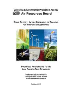 California Environmental Protection Agency  Air Resources Board STAFF REPORT: INITIAL STATEMENT OF REASONS FOR PROPOSED RULEMAKING