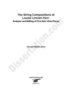 The String Compositions of Louise Lincoln Kerr: Analysis and Editing of Five Solo Viola Pieces