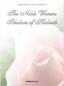 The Noble Women Scholars of Hadeeth  ______________________________________________________________