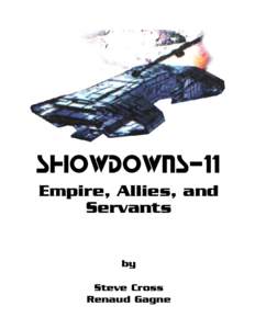 ShIowdowns-11 Empire, Allies, and Servants by Steve Cross