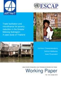 Trade facilitation and microfinance for poverty reduction in the Greater Mekong Subregion: A case study of Thailand