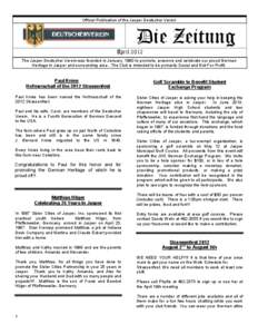 Official Publication of the Jasper Deutscher Verein  Die Zeitung April 2012 The Jasper Deutscher Verein was founded in January, 1980 to promote, preserve and celebrate our proud German Heritage in Jasper and surrounding 