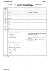 RESTRICTED  6ME4 Territory-wide System Assessment 2008 — P6 Mathematics Marking Scheme for 6ME4