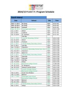 [removed]P.A.R.T.Y. Program Schedule South Island Date Sept. 11, 2014 Sept. 18, 2014 Sept. 25, 2014