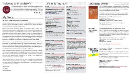 Welcome to St Andrew’s  Life at St Andrew’s “I hope you will enjoy the time we spend together today. If you are new, or passing through, we hope you are blessed by joining with us