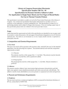 [removed]Specifications for Pressure Sensitive Adhesive Labels for Application to Single Paper Sheets and Text Pages of Bound Books for Use in Thermal Transfer Printers