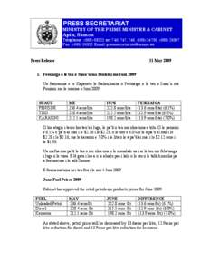 PRESS SECRETARIAT MINISTRY OF THE PRIME MINISTER & CABINET Apia, Samoa  Telephone : ([removed]ext 746, 747, 748, ([removed], ([removed]