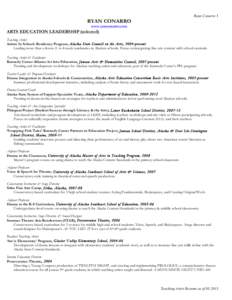 Ryan Conarro 1  RYAN CONARRO www.ryanconarro.com  ARTS EDUCATION LEADERSHIP (selected)