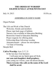 THE ORDER OF WORSHIP EIGHTH SUNDAY AFTER PENTECOST July 14, [removed]:30 a.m. ASSEMBLE IN GOD’S NAME