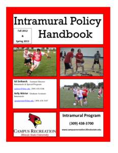 Intramural sports / Intramural softball / Unsportsmanlike conduct / American football / Ejection / Sportsmanship / Penalty / Sports / Ball games / Team sports
