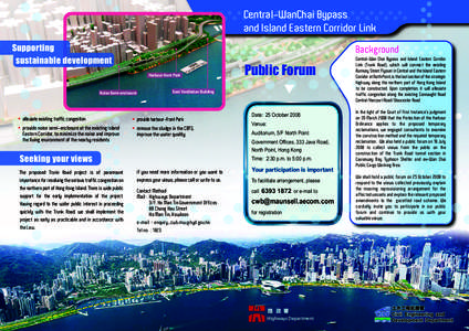 Central-Wan Chai Bypass / Cross-Harbour Tunnel / Wan Chai / Protection of the Harbour Ordinance / Island Eastern Corridor / Central and Wan Chai Reclamation / Geography of Hong Kong / Hong Kong / Victoria Harbour