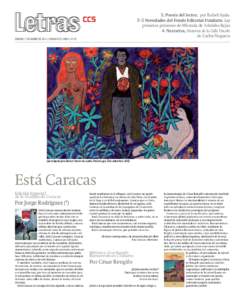 2. Poesía del lector, por Rafael Ayala. 2-3 Novedades del Fondo Editorial Fundarte. Las primeras prisiones de Miranda de Arístides Rojas