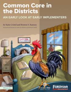 Common Core in the Districts Common Core in the Districts An Early Look at Early Implementers