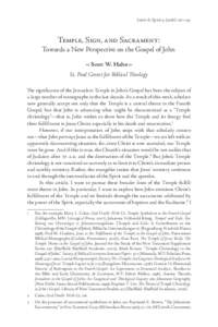 Letter & Spirit[removed]): 107–143  Temple, Sign, and Sacrament: Towards a New Perspective on the Gospel of John 1 Scott W. Hahn 2 St. Paul Center for Biblical Theology