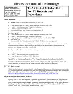 Illinois Institute of Technology International Center 3300 S. Federal Street. Main Building, Room 405 Chicago, IL[removed]Phone: ([removed]