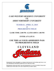 CASE WESTERN RESERVE UNIVERSITY VS. OHIO NORTHERN UNIVERSITY TUESDAY, APRIL 21, 2015 at PROGRESSIVE FIELD